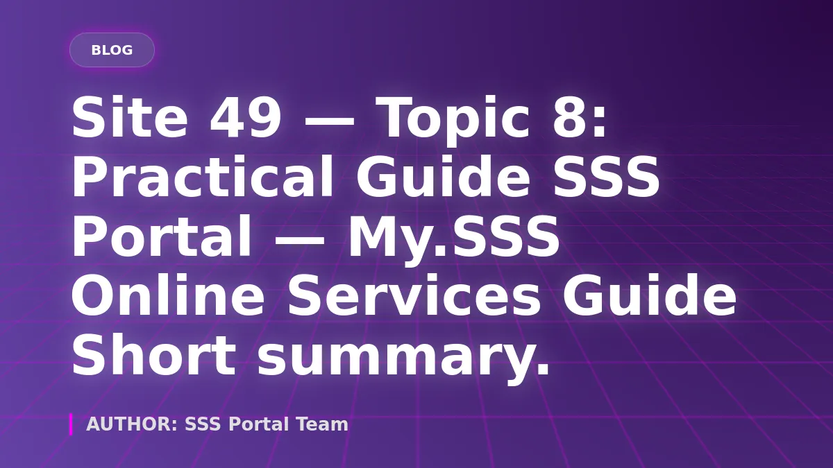 Site 49 — Topic 8: Practical Guide
