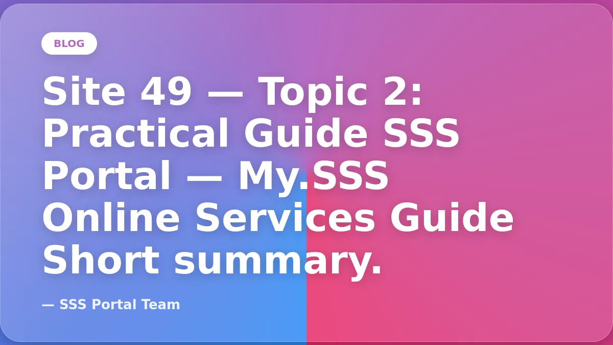 Site 49 — Topic 2: Practical Guide